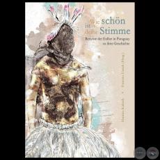 WIE SCHÖN IST DEINE STIMME - Editores: HANNES KALISCH / ERNESTO UNRUH - Año 2014